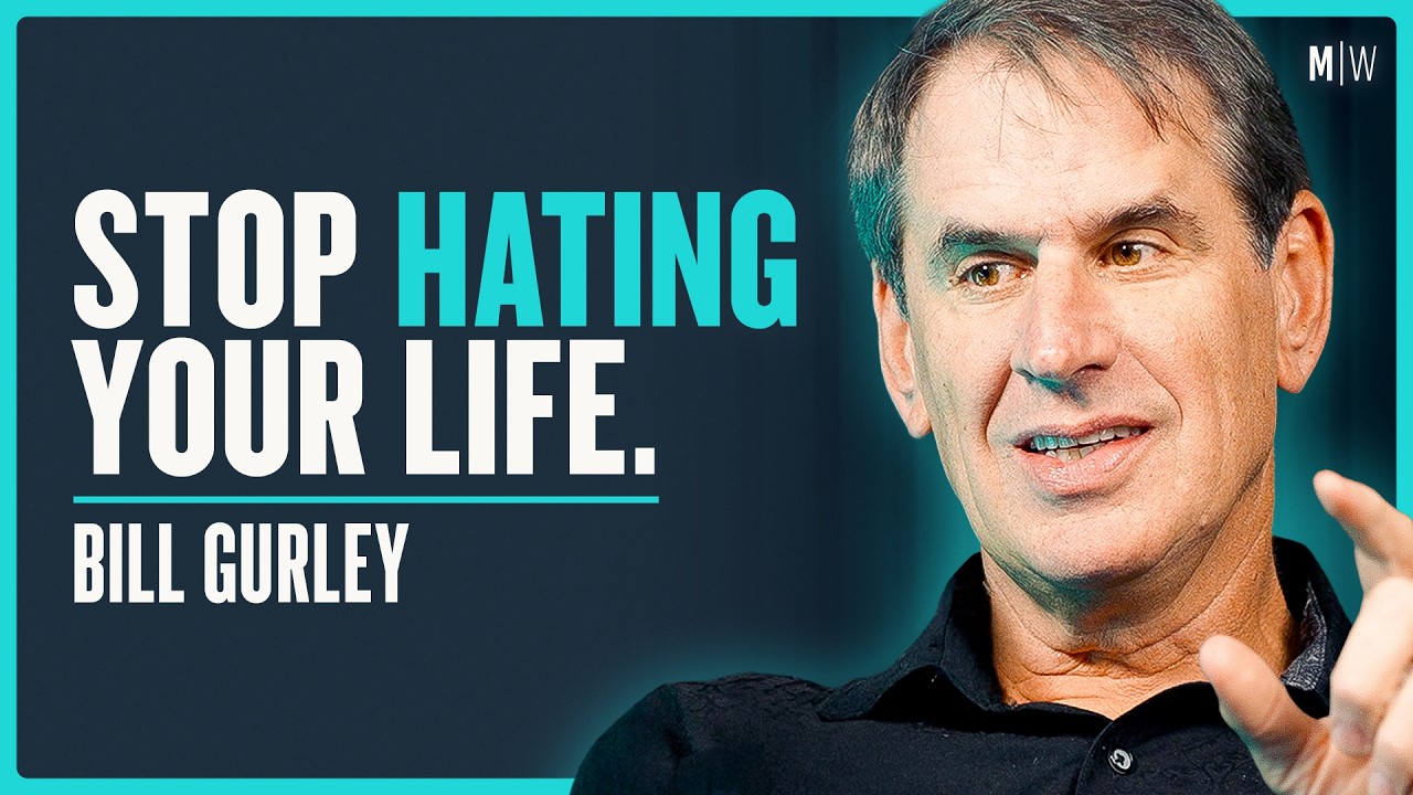 If You Hate Your Job, This is How to Start Over - Bill Gurley