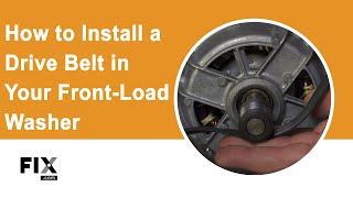 Washer Repair: How to Install a Drive Belt in a Front-Load Washer