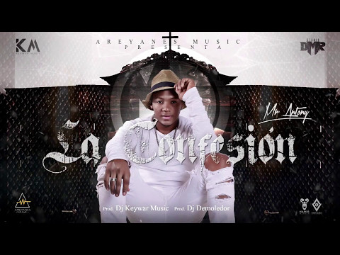 LA CONFESIÓN -  MR ANTONY (Audio  Oficial)