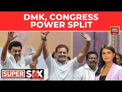 Tamil Nadu Election: Congress-DMK Alliance in Turmoil Over Power Sharing Demands | India Today