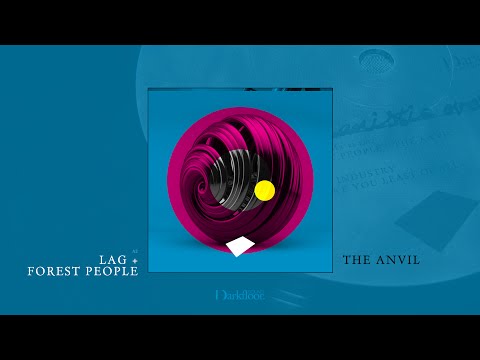 Lag + Forest People - The Anvil | DRKFLR005 A2