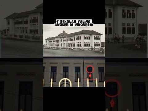 7 SEKOLAH PALING ANGKER DI INDONESIA,Sekolahmu salah satunya?
