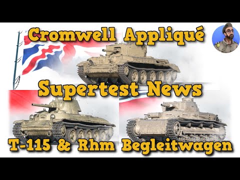Supertest News - Christmas Tanks - Cromwell Appliqué, T-115 & Rheinmetall Support Vehicle