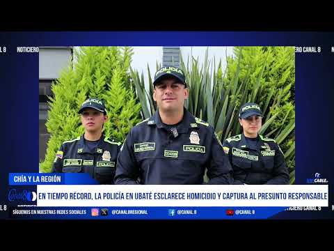 En tiempo récord, la Policía en Ubaté esclarece homicidio y captura al presunto responsable