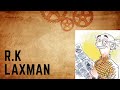 R K Laxman 'Common Man'