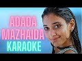 Adada Mazhaida | Karaoke HQ | Tamannah , Karthi  | Yuvan Shankar Raja | Paiya | with Lyrics