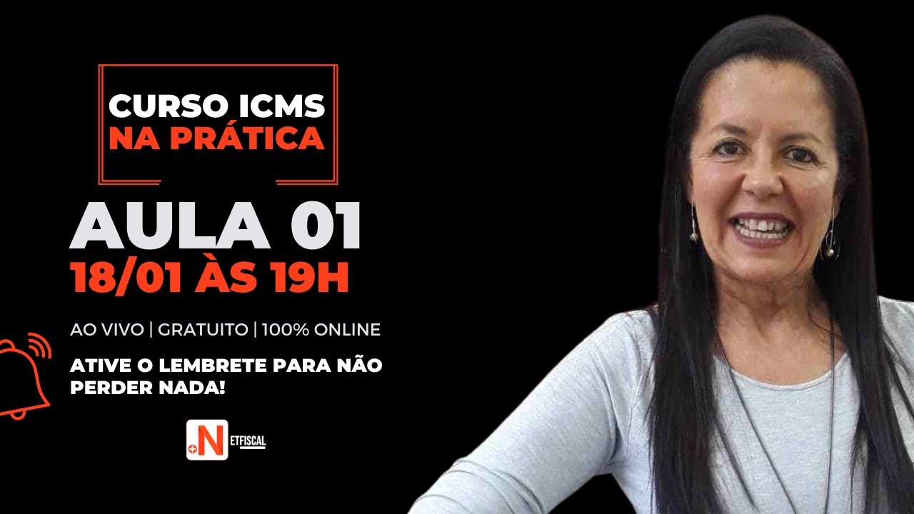 AULA 01 - CURSO ICMS NA PRÁTICA