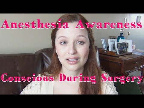 STORY TIME: CONSCIOUS DURING SURGERY - MY ANESTHESIA AWARENESS PROBLEM