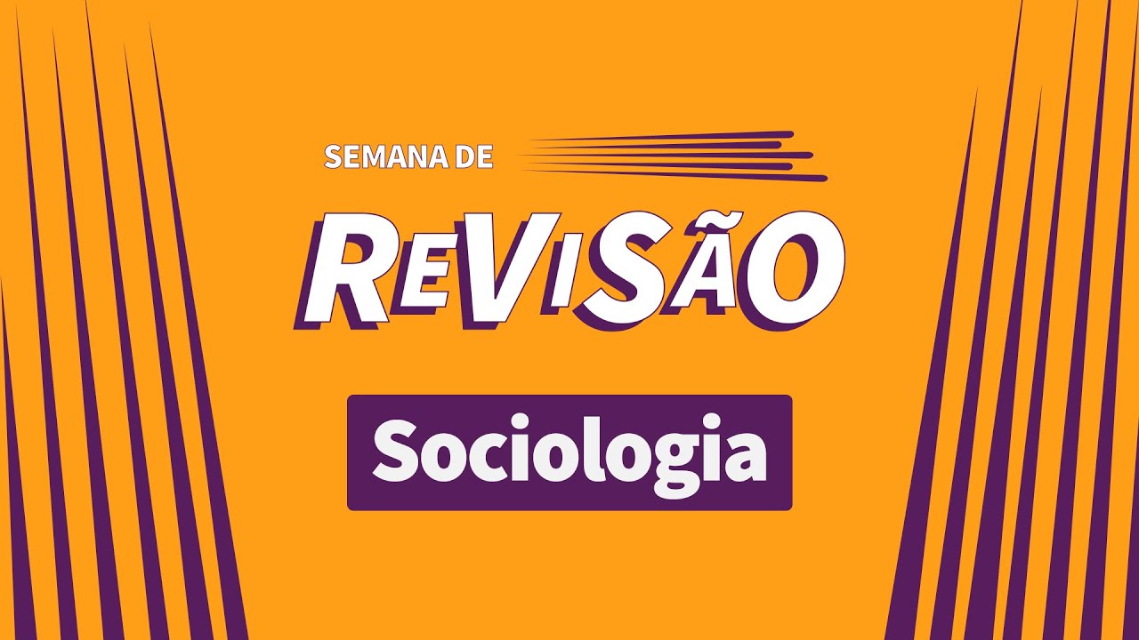 Sociologia para o ENEM - Revisão teórica com exercícios de Sociologia
