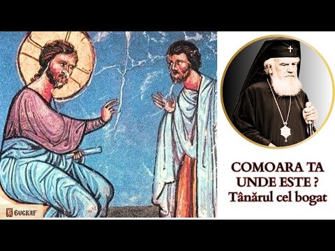 ÎPS Bartolomeu Anania - Tânărul cel bogat și comoara cea adevărată