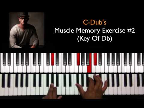 C-Dub's Muscle Memory Exercise 2 of 12