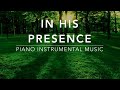 In His Presence: 3 Hour Piano Worship Music for Prayer & Meditation