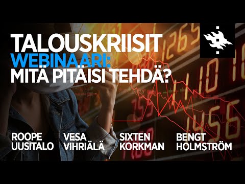 Mitä pitäisi tehdä? Talouskriisit-luentosarjan päättävä webinaari