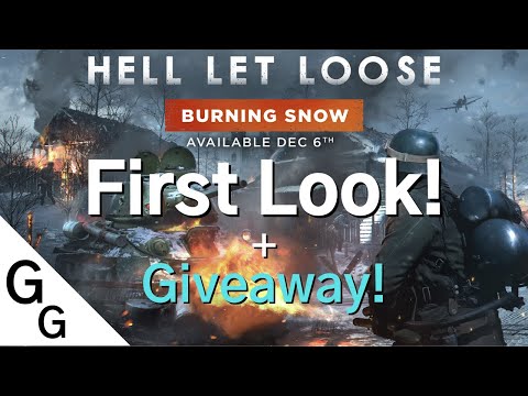 Update 13 Burning Snow First Look & Giveaway! - Hell Let Loose