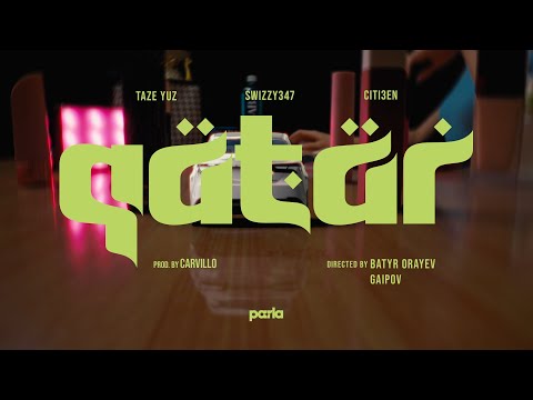Taze Yuz & Swizzy347 & CITI3EN & Carvillo - QATAR (Official Video 2025)