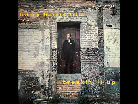 Barry Harris Trio / Breaking' It Up /  LP-644 A