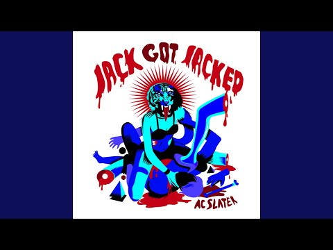 Jack Got Jacked (Jack Beats Remix)