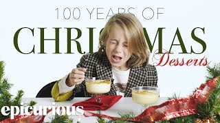 Kids Try 100 Years of Christmas Desserts | Bon Appetit