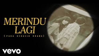 Yovie &amp; Nuno - Merindu Lagi (Pada Kekasih Orang) (Video Clip)