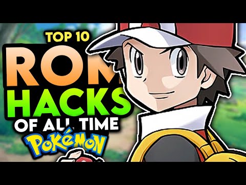 Top 10 BEST Pokemon Rom Hacks To Play Of All Time
