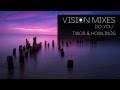 Vision Mixes #30 - Trillwave / Witch House Mix ...