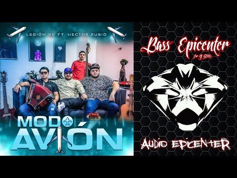 Legion RG Feat. Hector Rubio - Modo Avion (Epicenter Bass)