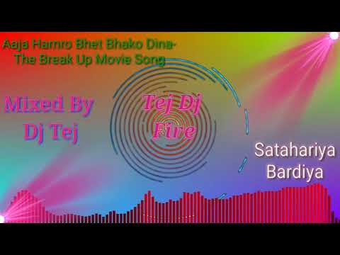 Aaja Hamro Bhet Bhako Dina | Breakup Movie Song | Mix by Dj Tej |