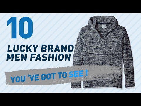 Lucky Brand Men Fashion Best Sellers // UK New & Popular 2017