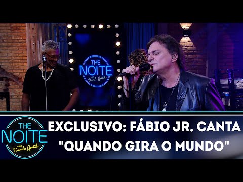 Exclusivo: Fábio Jr. canta "Quando gira o mundo" | The Noite (12/03/18)