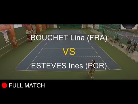 BOUCHET Lina (FRA) VS ESTEVES Ines (POR) - Open Super 12 Auray 2023