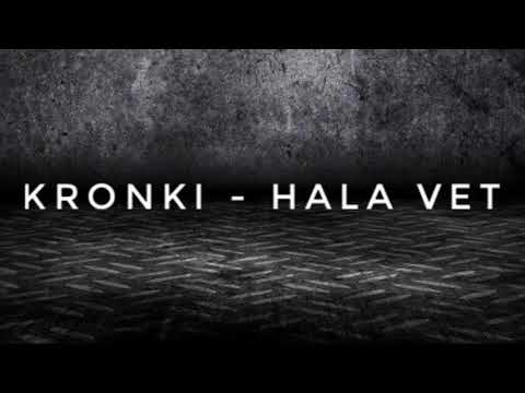 Kronki - Hala vet