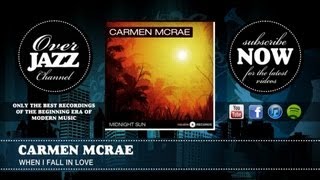 Carmen Mcrae - When I Fall in Love