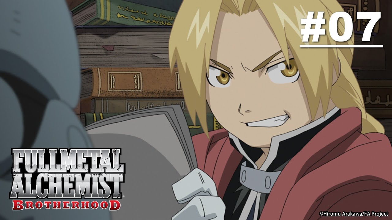 (Limited Time) Fullmetal Alchemist: BROTHERHOOD - Episode 07 [English Sub]