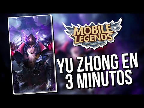 YU ZHONG EN 3 MINUTOS 😍Como usar a Yu Zhong, Guía ⚔️ Yu zhong tutorial - MOBILE LEGENDS ESPAÑOL