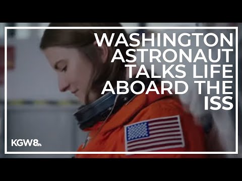 Washington native among the newest astronauts aboard the International Space Station