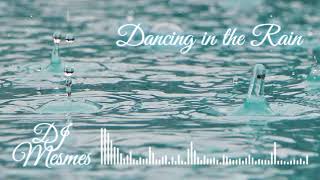 Ruth Lorenzo feat. DJ Mesmes - Dancing in the Rain [Zouk Remix]