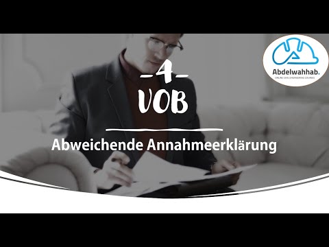 VOB#4: Abweichende Annahmeerklärung vom Angebot  تغيير المالك عن عرض سعر المقاول عند توقيع العقد