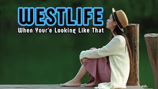 Westlife - When You&#39;re Looking Like That: MUST WATCH!