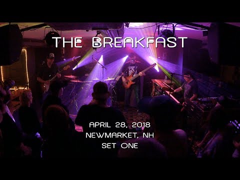 The Breakfast: 2018-04-28 - The Stone Church; Newmarket, NH (Set 1) [4K]