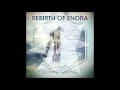 Rebirth of Enora - Bring My Life Back (lyrics) 