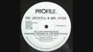 Dr. Jeckyll & Mr. Hyde - Freshest Rhymes In The World