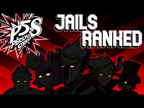 Ranking Jails in Persona 5 Strikers