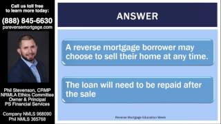 Can I sell my home if I have a Reverse Mortgage?