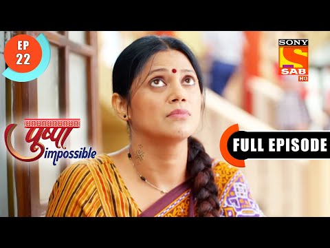 The Speech- Pushpa Impossible - Ep 22 - Full Episode - 30 June 2022