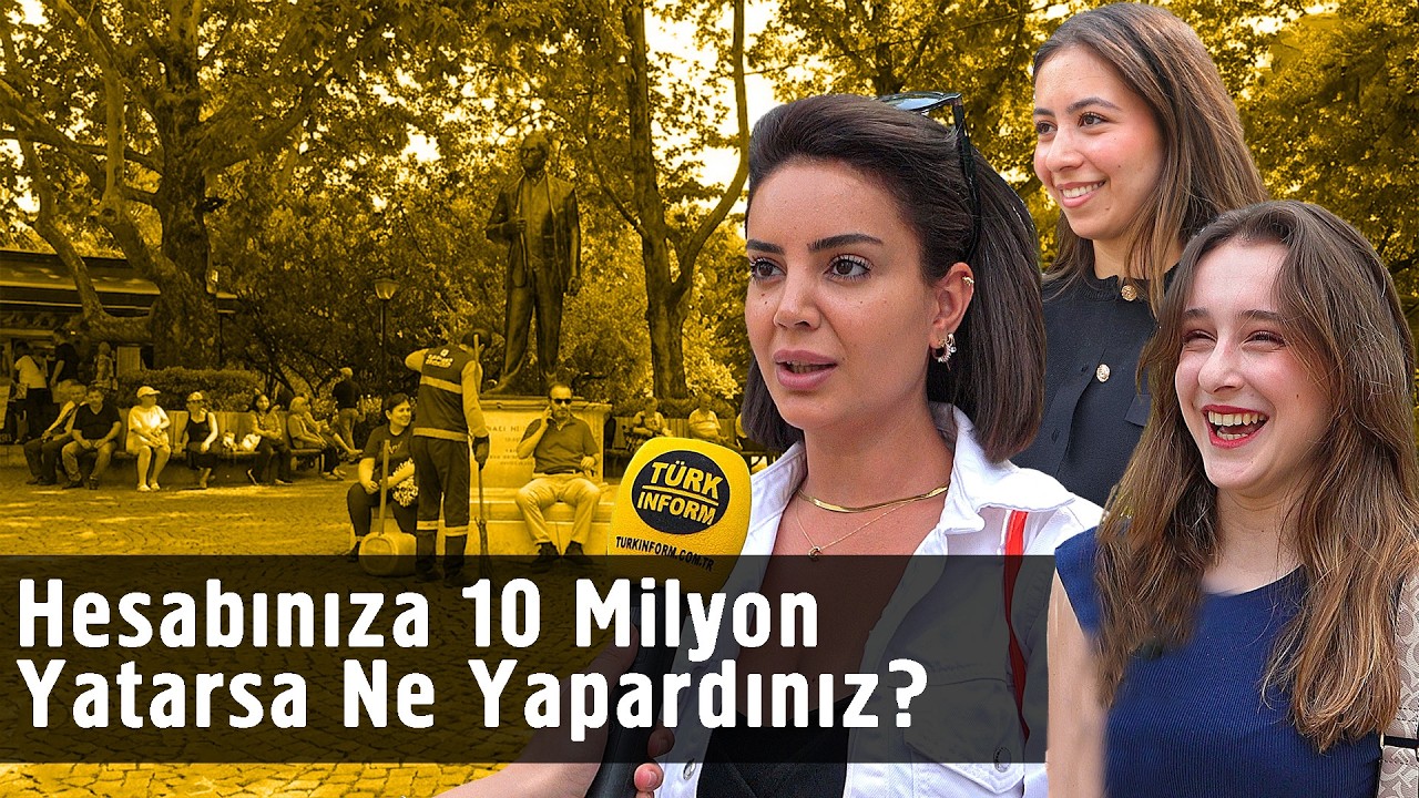 Hesabınıza Yanlışlıkla 10 Milyon Yatsaydı Ne Yapardınız? - Sokak Röportajı