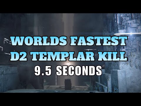 WORLD RECORD! FASTEST D2 TEMPLAR CLEAR! 9.5 SECONDS