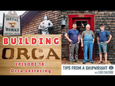 Building Orca - Episode 18: Orca Lettering at Metal Works