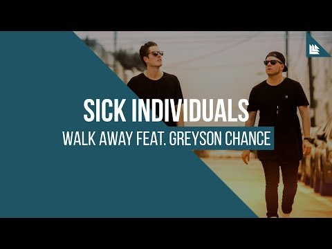 SICK INDIVIDUALS feat. Greyson Chance - Walk Away