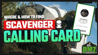 DMZ SCAVENGER CALLING CARD // HOW &amp; WHERE TO FIND GUIDE