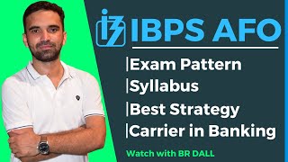 IBPS AFO 2022-23 | Exam Pattern, Syllabus, Strategy and Career in Banking |